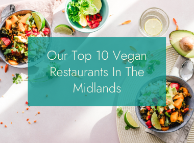 British Hamper Company Our Top 10 Vegan Restaurants in the Midlands